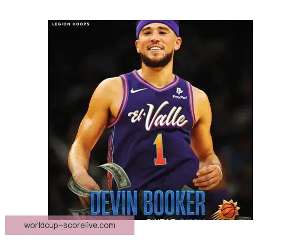 布克重回状态助球队冲刺赛季关键阶段